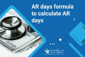 AR days formula to calculate Average AR days in medical billing