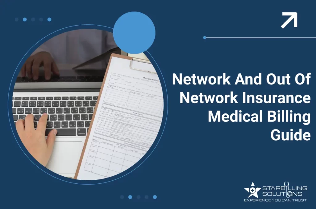 Network and Out of Network Insurance Medical Billing Guide
